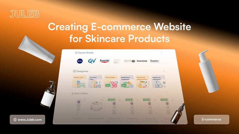 Creating an E-Commerce Website for Skincare Products